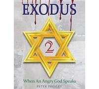 Exodus 2: When An Angry God Speaks