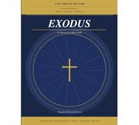 Exodus: An Interactive Bible Study - Volume 2 of 2 - Chapters 21-40