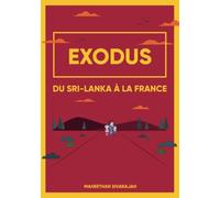 Exodus: du Sri-Lanka à la France