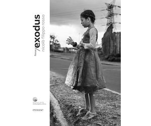 Exodus Focus. Ediz. Italiana E Inglese - Nicolò Filippo Rosso - 2021 - emuse