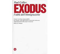 Exodus. I tabù dell'immigrazione