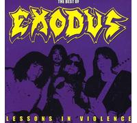 Exodus - Lessons In Violence: The Best Of Exodus