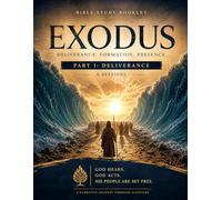 Exodus part one: From Slavery to Deliverance