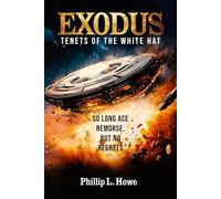 EXODUS: Tenets of the White Hat