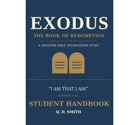 EXODUS: THE BOOK OF REDEMPTION - STUDENT HANDBOOK