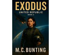 Exodus: United Republic Book 2