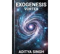 Exogenesis Vortex: A Rift between Realities