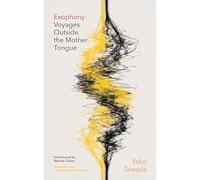 Yoko Tawada Exophony (Tascabile) (PRESALE 24/07/2025)