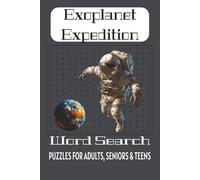 Exoplanet Expedition Word Search Book: Easy to Read Print | 6x9 inches, 110 pages | 50+ Puzzles