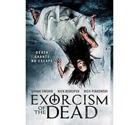 Exorcism Of The Dead (DVD) Sarah Swerid Nick Biskupek Rich Piatkowski
