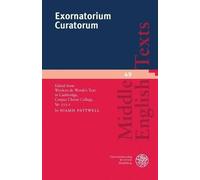 Exornatorium Curatorum (Tascabile) Middle English Texts