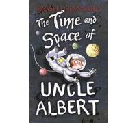 Exors of Russell Stannard The Time and Space of Uncle Albert (Tascabile)