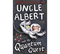 Exors of Russell Stannard Uncle Albert and the Quantum Quest (Tascabile)