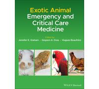 Exotic Animal Emergency and Critical Care Medicine - JE Graham - 2021