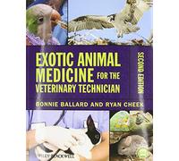 Exotic Animal Medicine for the Veterinary Technician