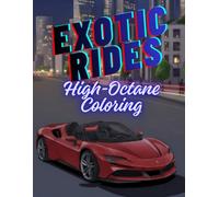 Exotic Rides: High-Octane Coloring