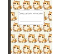Exotic Shorthair Composition Notebook: Cute Kitten Journal for Cat Lovers: Adorable Fluffy Cat Diary for School, Work, and Everyday Writing - 120 Pages