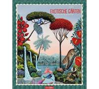 Exotische Gärten Edition Calendario 2024