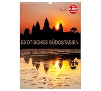 EXOTISCHES SÜDOSTASIEN - Planer 2026 (Wandkalender 2026 DIN A3 hoch), CALVENDO Monatskalender: Erleben Sie eine Bildreise durch Thailand, Vietnam, ... ist auch sehr gut als Planer geeignet.