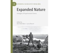 Expanded Nature: Ecologies of Experimental Cinema
