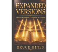 Expanded Versions: Galatians • Ephesians • Philippians • Colossians