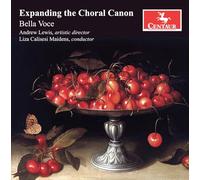 Expanding the Choral Canon