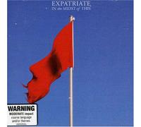Expatriate - In The Midst Of This (13 Tracks) Aust Excl