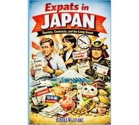 Expats in Japan: Tourist, Contracts, and the Long Game