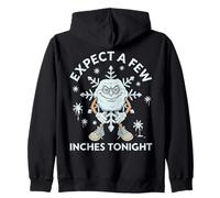 Expect A Few Inches Tonight Funny Snow Snowflake Felpa con Cappuccio