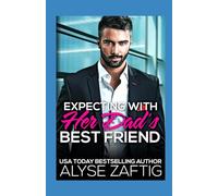 Expecting with Her Dad's Best Friend: 16