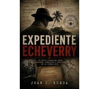 Expediente Echeverry: Cóndor 94: 1
