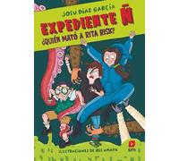 Expediente Ñ 1: ¿Quién mató a Rita Risk?