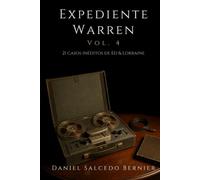 Expediente Warren Vol.4: 21 casos inéditos de Ed & Lorraine