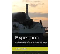 Expedition: A chronicle of the Harvester War