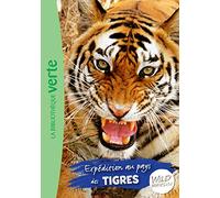 Expédition au pays des tigres: 2