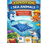 EXPEDITION OCEAN ANIMALS: Connect • Write • Discover