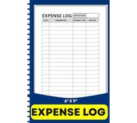 Expense Log Book: Easy-To-Use Tracker For Managing Daily Personal And Business Expenses, Pocket Size 6 X 9 inches