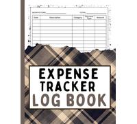 Expense Tracker Log Book: Daily Expense Record Book for Tracking Spending, Budgeting, and Financial Organization