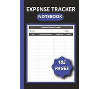 Expense Tracker Notebook: Daily Spending Bill Organizer Log Book, Budget Planner, Money Management Ledger Journal for Personal or Small Business Use (105 Pages 6x9 Inches)