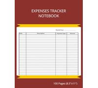 Expense Tracker Notebook: Daily Spending Tracker | Bill Organizer Log Book | Budget Planner | Money Management Ledger Notebook for Personal or Small Business Use (100 Pages 8.5"x11 Inches)