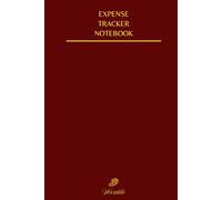 Expense Tracker Notebook: Log Book, Monthly Budget, Undated 12 Month Financial Management Ledger for Personal Family or Small Business, Record and ... with Metrics, Year Summary, Notes
