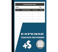 Expense Tracker Notebook: Monthly Budget Planner & Expense Tracker | Simple Money Management Ledger | Personal Finance Organizer Notebook for Home or Small Business