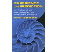 Experience And Prediction: An Analysis of the Foundations And the Structur...
