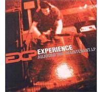 Experience - Aujourd''hui Maintenant