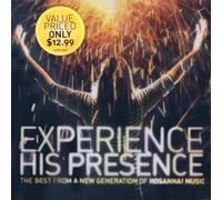EXPERIENCE HIS PRESENCE
