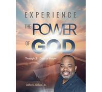 Experience the Power of God