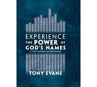 Experience the Power of God's Names: A Life-Giving Devotional