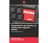 Experiência do cliente no sector dos seguros gerais: Uma abordagem teórica