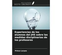 Experiencias de los alumnos del JHS sobre las medidas disciplinarias de los profesores