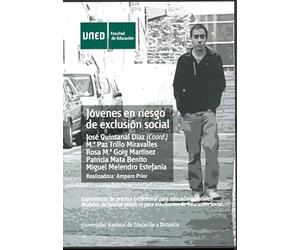 Experiencias de práctica profesional para educadores sociales : modelos de buenas prácticas para estudiantes de educación social. Jóvenes en riesgo de exclusión social